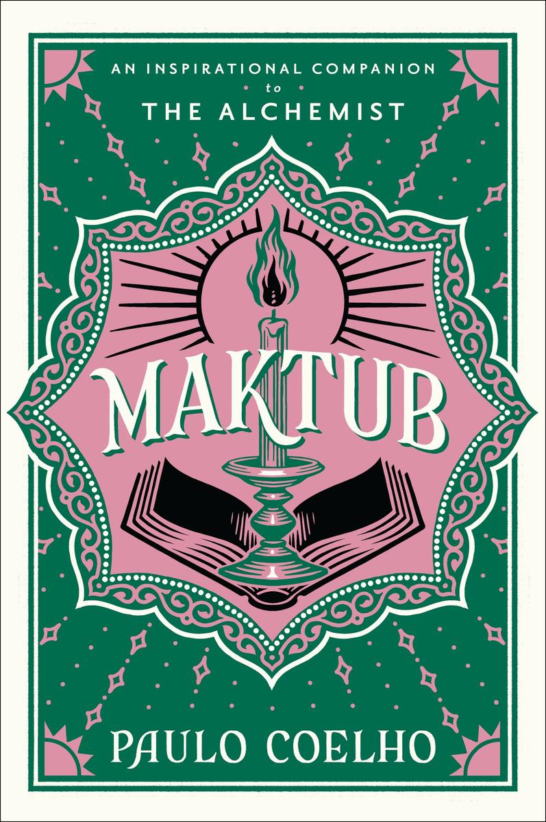 Maktub: An Inspirational Companion to The Alchemist