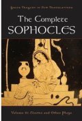The Complete Sophocles: Volume II: Electra and Other Plays