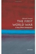 The First World War: A Very Short Introduction