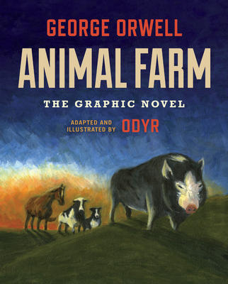 Animal Farm: The Graphic Novel