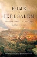 Rome and Jerusalem: The Clash of Ancient Civilizations
