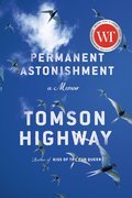 Permanent Astonishment: A Memoir