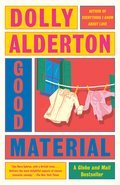 Good Material: A novel