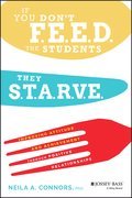If You Don't Feed the Students, They Starve: Improving Attitude and Achievement through Positive Relationships