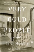 Very Cold People: A Novel