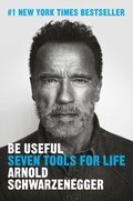 Be Useful: Seven Tools for Life