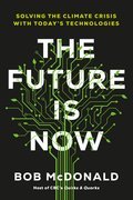 The Future Is Now: Solving the Climate Crisis with Today's Technologies