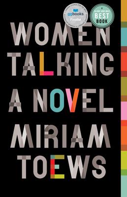 Women Talking: A Novel