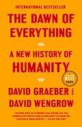 The Dawn of Everything: A New History of Humanity