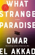 What Strange Paradise: A Novel