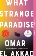 What Strange Paradise: A Novel