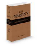 Martin's Annual Criminal Code, 2021 Student Edition with Online Access