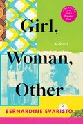 Girl, Woman, Other: A Novel