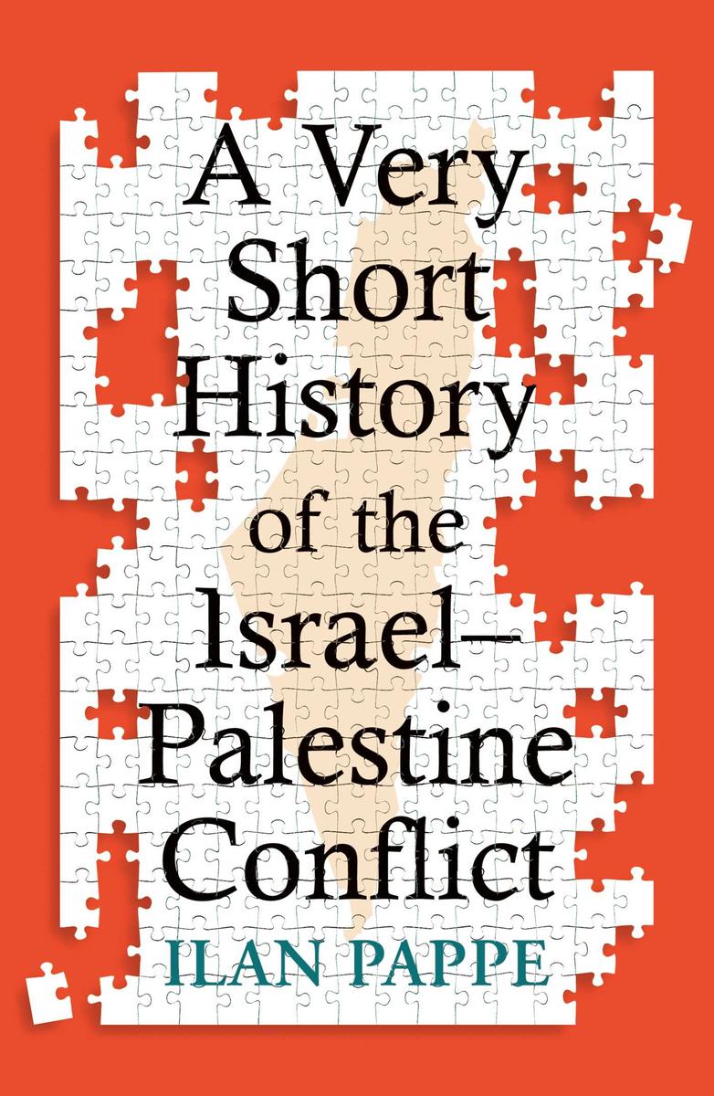 A Very Short History of the Israel?Palestine Conflict