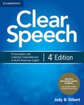 Clear Speech Student's Book with Integrated Digital Learning: Pronunciation and Listening Comprehension in North American English