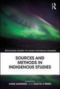 Sources and Methods in Indigenous Studies