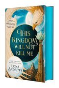 This Kingdom Will Not Kill Me