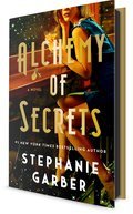 Alchemy of Secrets: A Novel