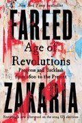 Age of Revolutions: Progress and Backlash from 1600 to the Present