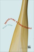 Inheriting a Canoe Paddle
