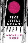 Five Little Indians: A Novel