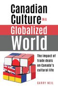 Canadian Culture in a Globalized World