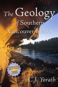 Geology of Southern Vancouver Island Revised Edition