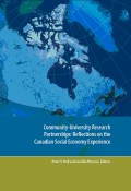 Community-University Research Partnerships: Reflections on the Canadian Social Economy Experience