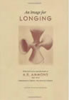 An Image for Longing: Selected Letters and Journals of A. R. Ammons, 1951-1974: Ommateum to Sphere: The Form of a Motion