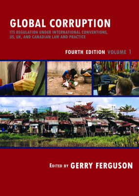 Global Corruption, Theory & Practice Vol 1
