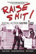 Raise Shit!: Social Action Saving Lives