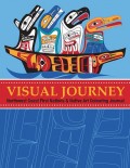 Visual Journey Northwest Coast First Nat