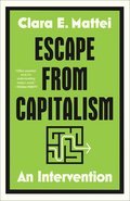 Escape from Capitalism: An Intervention
