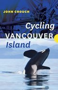 Cycling Vancouver Island