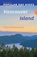 Popular Day Hikes: Vancouver Island ? Revised Edition