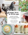 Happy Hens & Fresh Eggs