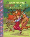 Sarah Ponakey, Storycatcher and Âhâsiw's Forest Powwow