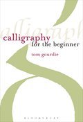 Calligraphy for the Beginner
