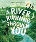 A River Running Through You