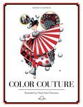 Color Couture: A Stress Relieving Adult Coloring Book
