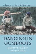 Dancing in Gumboots