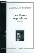 Muses Orphelines, Les