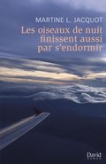 Oiseaux de nuit finissent aussi par s'endormir (Les)