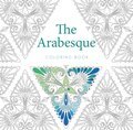 The Arabesque Coloring Book: Anti-stress coloring book