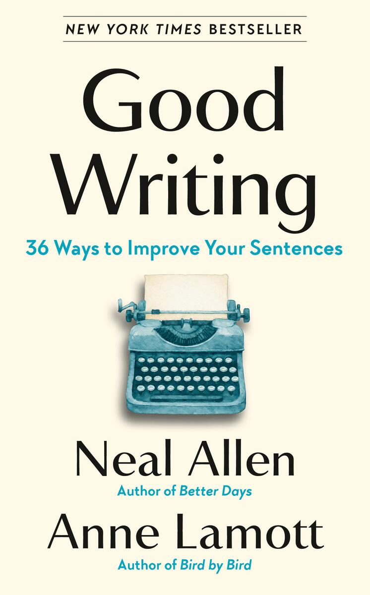 Good Writing: 36 Ways to Improve Your Sentences